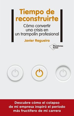 Tiempo de reconstruirte | 9788418927089 | Regueira, Javier