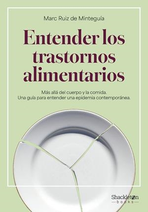 Entender los trastornos alimentarios | 9788413616186 | Ruiz de Minteguía, Marc