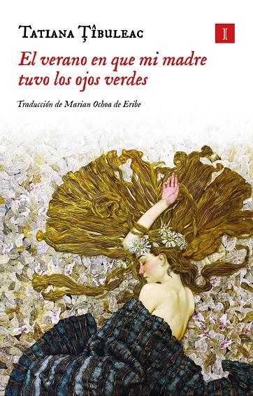 El verano en que mi madre tuvo los ojos verdes (Tapa dura) | 9791387641405 | Tatiana Tibuleac