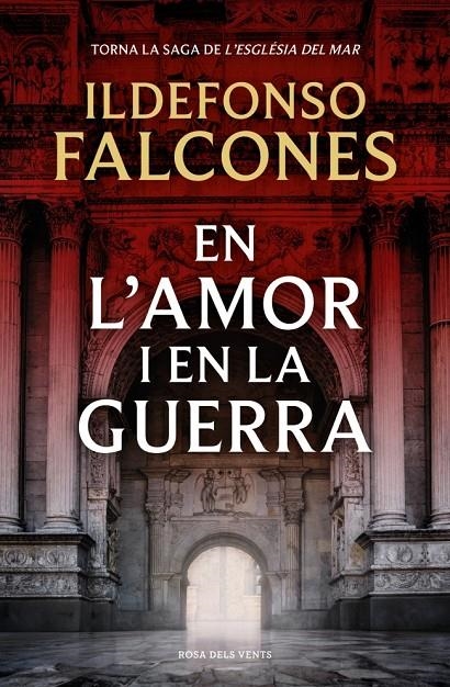 En l'amor i en la guerra (L'església del mar 3) | 9788419756633 | Ildefonso Falcones