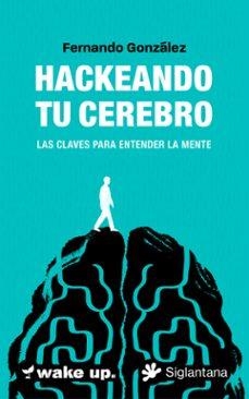 HACKEANDO TU CEREBRO | 9788410179578
