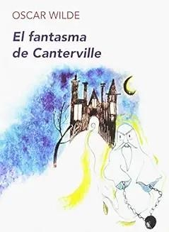 EL FANTASMA DE CANTERVILLE | 9788494911583