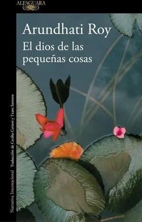 DIOS DE LAS PEQUEÑAS COSAS, EL | 9788410496118