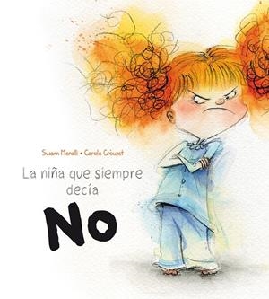 NIÑA QUE SIEMPRE DECÍA NO, LA | 9788491450184 | MERALLI, SWANN