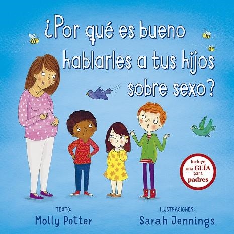 POR QUÉ ES BUENO HABLARLES A TU HIJOS SOBRE SEXO? | 9788491452263 | POTTER, MOLLY