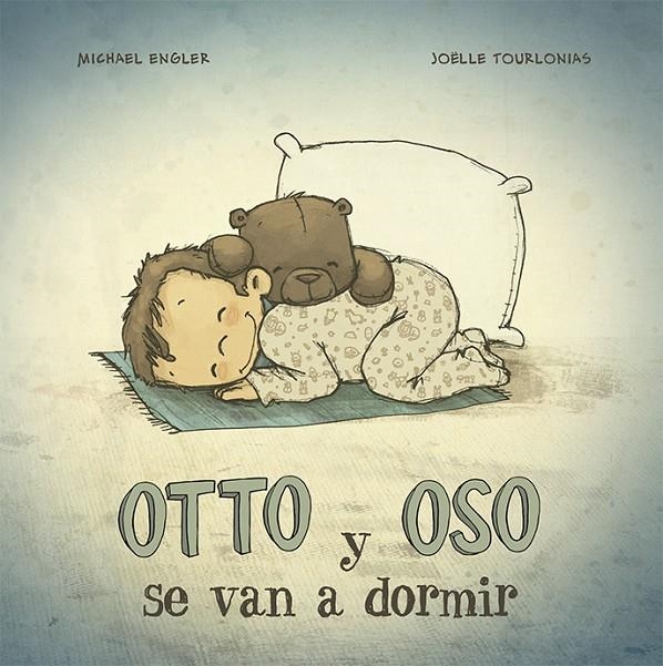 OTTO Y OSO SE VAN A DORMIR | 9788491452751 | ENGLER, MICHAEL