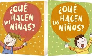 QUÉ HACEN LAS NIÑAS? / QUÉ HACEN LOS NIÑOS? | 9788491452539 | BIEMMI, IRENE