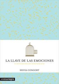 LLAVE DE LAS EMOCIONES, LA - EL CAMINO PARA DESCUB | 9788416033249 | Congost, Silvia