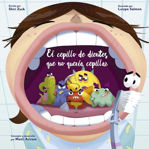 CEPILLO DE DIENTES QUE NO QUERÍA CEPILLAR, EL | 9788491456698 | ZUCK, SHIRI