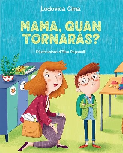 MAMA, QUAN TORNARÁS? | 9788491457589 | CIMA, LUDOVICA