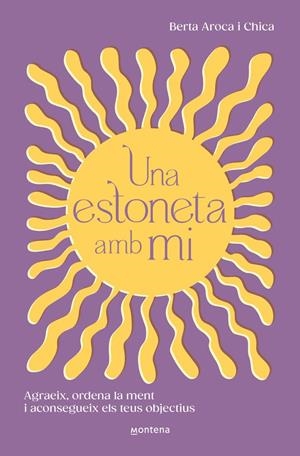 UNA ESTONETA AMB MI | 9788419746511 | Berta Aroca