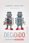 DECIDIDO | 9788412779837 | Sapolsky, Robert
