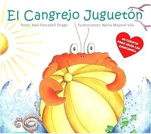 El Cangrejo Juguetón | 9788410033016 | Drago, Xavi Forcadell