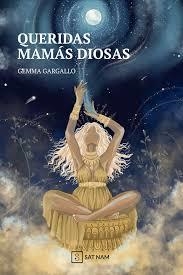 Queridas Mamás Diosas | 978'84'127371'4'1 | Vila, Gemma Gargallo