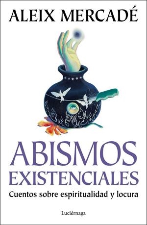 ABISMOS EXISTENCIALES | 9788419996947 | Mercader, Aleix