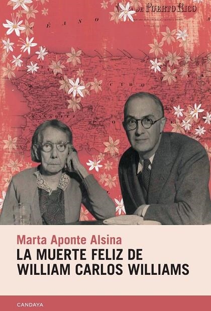 La muerte feliz de William Carlos Williams | 9788418504419 | Aponte Alsina, Marta