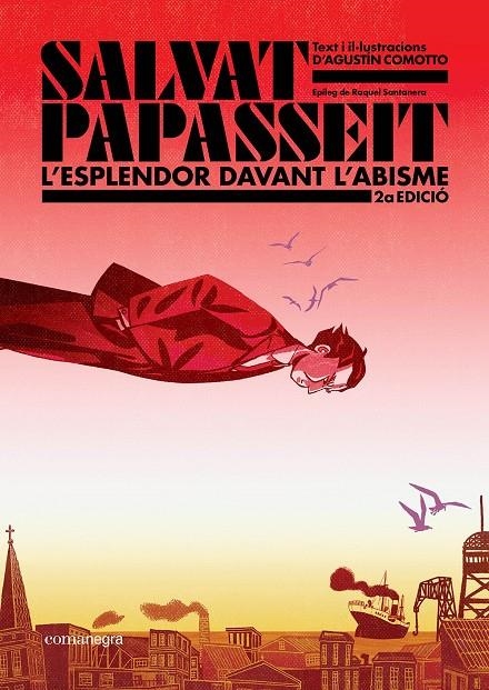 Salvat-Papasseit. L'esplendor davant l'abisme (2a edició) | 9788410161696 | , Agustin Comotto