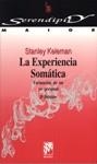 La experiencia somática. Formación de un yo personal | 9788433012081 | Keleman, Stanley