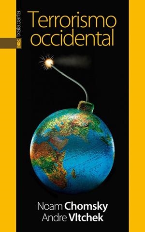 Terrorismo occidental | 9788415313847 | Chomsky, Noam / , Andre Vltchek
