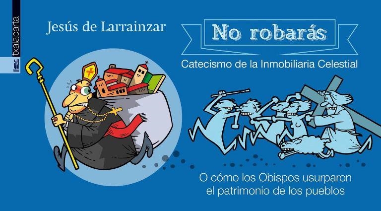 No robarás | 9788416350322 | de Larrainzar, Jesús