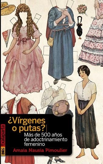 ¿Vírgenes o putas? | 9788418252013 | , Amaia Nausia Pimoulier