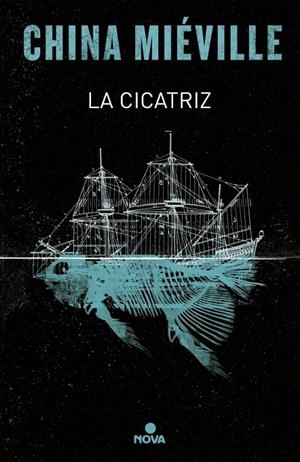 La cicatriz (Bas-Lag 2) | 9788466660976 | Miéville, China