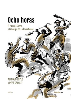 Ocho horas | 9788416227464 | Galvez, Pepe / LOPEZ, ALFONSO 
