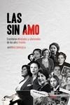 Las sin amo | 9788416227662 | Orihuela, Antonio 