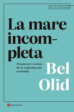 La mare incompleta | 9791387853082 | Olid Baez, Bel
