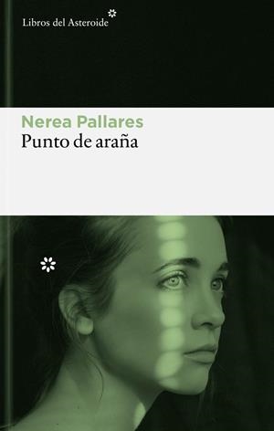 Punto de araña | 9788410178892 | PALLARES VILAR, NEREA