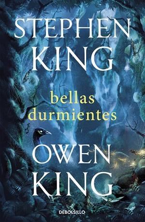Bellas durmientes | 9788466346528 | King, Stephen / King, Owen
