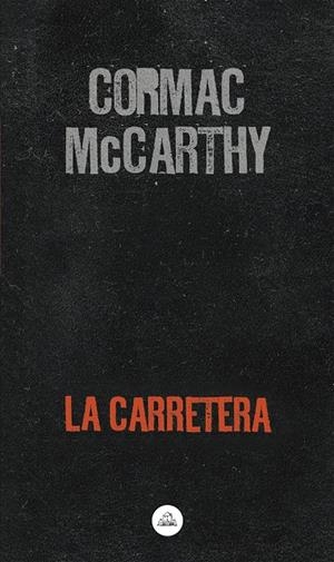 La carretera | 9788439736578 | McCarthy, Cormac