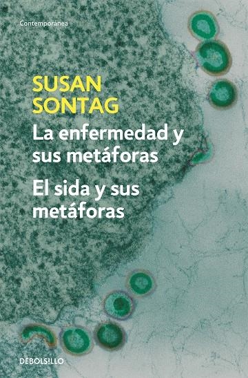 La enfermedad y sus metáforas | El sida y sus metáforas | 9788483467800 | Sontag, Susan