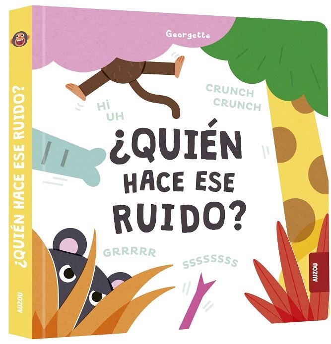 Mi primer pop-up. ¿Quién hace ese ruido? | 9782733892978 | Georgette