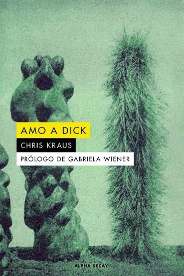 AMO A DICK (NE) | 9788412478723 | Chris Kraus
