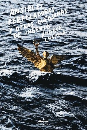 Ansibles, perfiladores y otras máquinas de ingenio | 9788412520521 | Chapela Saavedra, Andrea de Lourdes