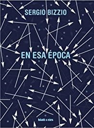 EN ESA EPOCA | 9788412430264 | Bizzio, Sergio
