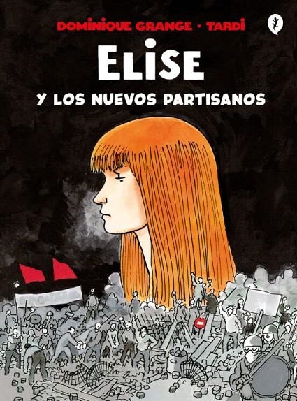ELISE Y LOS NUEVOS PARTISANOS | 9788418621161
