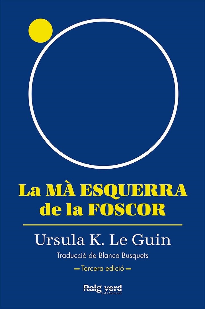 La mà esquerra de la foscor N.E | 9788419206947 | Urusula K. Le guin