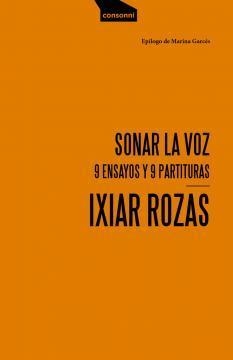 Sonar la voz | 9788416205844 | Ixiar Rozas