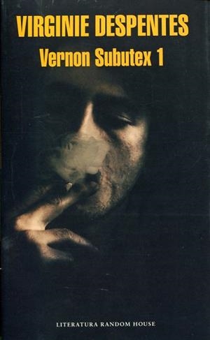 VERNON SUBUTEX VOL I | 9788439731436 | Despentes, Virginie