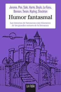 Humor fantasmal | 9788494309670 | Conan Doyle Arthur / Jerome Jerome K. / Poe Edgar Allan