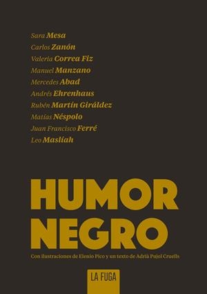 Humor negro | 9788494594489 | Abad Mercedes / Correa Fiz Valeria / Ehrenhaus Andrés / Ferré Juan Francisco / Martín Giráldez Rubén