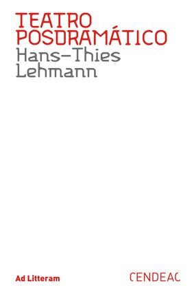 TEATRO POSDRAMATICO | 9788415556114 | LEHMANN, HANS-THIES