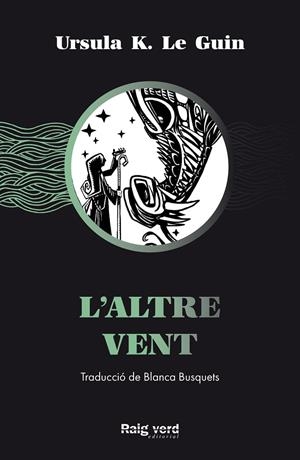 L'altre vent | 9788417925741 | Ursula K.Le Guin