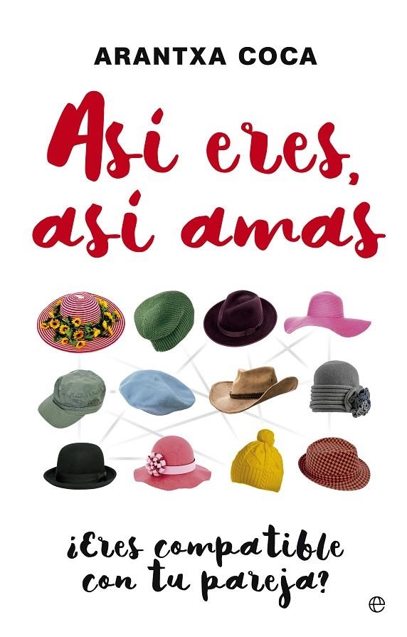 ASI ERES ASI AMAS | 9788490605356 | Arantxa Coca