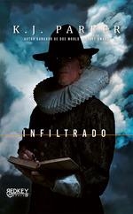 Infiltrado | 9788412543841 | Parker, K. J.
