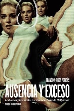 Ausencia y exceso | 9788412512366 | Ribes Pericàs, Francina