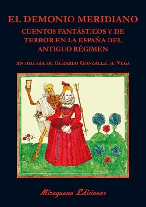 El Demonio Meridiano. Cuentos fantásticos y de terror en la España del Antiguo R | 9788478134328 | VV. AA.