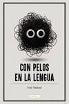 Con pelos en la lengua | 9788419454065 | Salazar, Iván